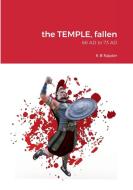 the TEMPLE, fallen di K B Napier edito da Lulu.com
