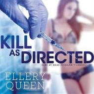 Kill as Directed di Ellery Queen edito da Audiogo