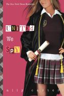 United We Spy (10th Anniversary Edition) di Ally Carter edito da DISNEY-HYPERION