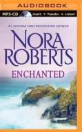 Enchanted di Nora Roberts edito da Brilliance Audio
