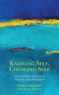 Knowing Self Changing Selfthepb di Scotty Enyart edito da Rowman & Littlefield