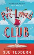 The Pre-Loved Club di Sue Teddern edito da Pan Macmillan