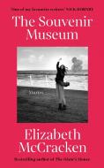 The Souvenir Museum di Elizabeth McCracken edito da Vintage Publishing