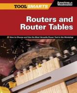Routers and Router Tables (AW) di Randy Johnson edito da Fox Chapel Publishing