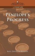 Penelope's Progress di Kate Douglas Wiggin edito da Cosimo Classics