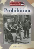 Prohibition di Stephen Currie edito da REFERENCE POINT PR