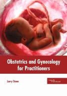 Obstetrics and Gynecology for Practitioners edito da HAYLE MEDICAL