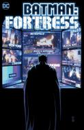 Batman: Fortress di Gary Whitta edito da D C COMICS