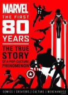 Marvel Comics: The First 80 Years di Titan edito da TITAN BOOKS