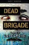 Dead Brigade di James Lovegrove edito da Barrington Stoke Ltd