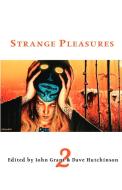 Strange Pleasures 2 edito da Prime