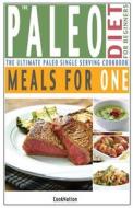 The Paleo Diet For Beginners Meals For One di Cooknation edito da Bell & Mackenzie Publishing