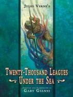 Jules Verne's Twenty-Thousand Leagues Under the Sea di Gary Gianni, Jules Verne edito da Flesk Publications