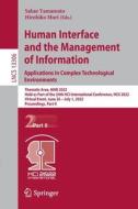 Human Interface and the Management of Information: Applications in Complex Technological Environments edito da Springer International Publishing