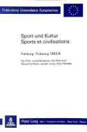 Sport und Kultur / Sports et civilisations edito da P.I.E.