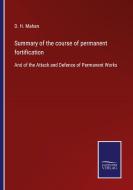Summary of the course of permanent fortification di D. H. Mahan edito da Salzwasser-Verlag