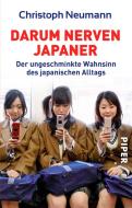 Darum nerven Japaner di Christoph Neumann edito da Piper Verlag GmbH