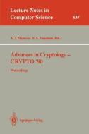 Advances in Cryptology - CRYPTO '90 edito da Springer Berlin Heidelberg