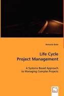 Life Cycle Project Management di Hemanta Doloi edito da VDM Verlag Dr. Müller e.K.