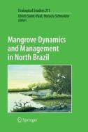 Mangrove Dynamics and Management in North Brazil edito da Springer Berlin Heidelberg