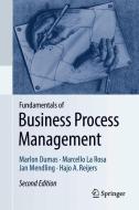 Fundamentals of Business Process Management di Marlon Dumas, Marcello La Rosa, Jan Mendling, Hajo A. Reijers edito da Springer-Verlag GmbH