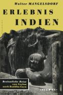 Erlebnis Indien di Walter Mangelsdorf edito da Vieweg+Teubner Verlag