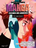 Manga zeichnen und animieren für Einsteiger di Ali Amrabet edito da MVG Moderne Vlgs. Ges.