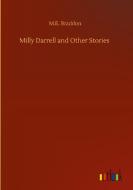 Milly Darrell and Other Stories di M. E. Braddon edito da Outlook Verlag