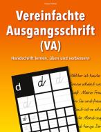 Vereinfachte Ausgangsschrift (VA) - Handschrift lernen, üben und verbessern di Vasco Kintzel edito da Books on Demand