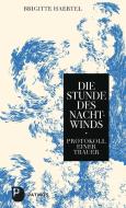 Die Stunde des Nachtwinds di Brigitte Haertel edito da Patmos-Verlag