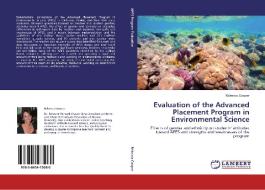 Evaluation of the Advanced Placement Program in Environmental Science di Rebecca Cooper edito da LAP Lambert Acad. Publ.