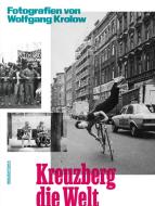 Kreuzberg die Welt edito da Assoziation A