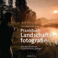 Praxisbuch Landschaftsfotografie edito da Dpunkt.Verlag GmbH