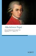Allerliebster Papa! di Wolfgang Amadeus Mozart edito da Schott Buch