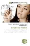 Relational model di Frederic P Miller, Agnes F Vandome, John McBrewster edito da Alphascript Publishing