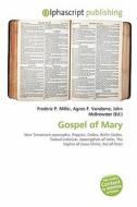 Gospel Of Mary edito da Alphascript Publishing