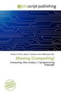 Aliasing (computing) edito da Alphascript Publishing