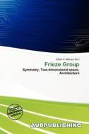 Frieze Group edito da Aud Publishing