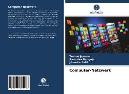 Computer-Netzwerk di Tushar Jaware, Ravindra Badgujar, Jitendra Patil edito da Verlag Unser Wissen