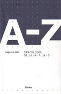 Grafología de la A a la Z di Augusto Vels edito da Herder Editorial