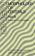 Morphology of Crystals edito da Springer Netherlands