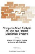 Computer-Aided Analysis of Rigid and Flexible Mechanical Systems edito da Springer Netherlands