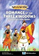 Romance of the Three Kingdoms: Strategies and Ruses di Guanzhong Luo edito da WS EDUCATION CHILDREN