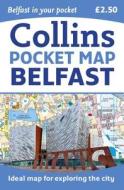 Collins Belfast Pocket Map di Collins Maps edito da Harpercollins Publishers
