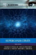 Superconductivity di Charles P. Poole, Horacio A. Farach, Richard J. Creswick, Ruslan Prozorov edito da Elsevier LTD, Oxford