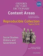 Oxford Picture Dictionary for the Content Areas: Reproducible Social Studies: History and Civic Ideals and Practices di Dorothy Kauffman, Gina E. Springer Shirley edito da OUP Oxford
