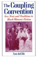 The Coupling Convention di Ann (Assistant Professor duCille edito da Oxford University Press Inc