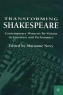 Transforming Shakespeare: Contemporary Women's Re-Visions in Literature and Performance di Na Na edito da SPRINGER NATURE