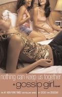 Nothing Can Keep Us Together di Cecily Von Ziegesar edito da Poppy Books