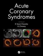 Acute Coronary Syndromes edito da Taylor & Francis Ltd